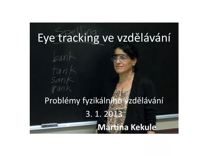 eye tracking ve vzd l v n