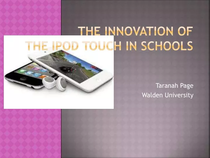 the innovation of the ipod touch in schools