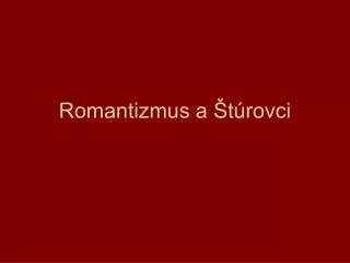 romantizmus a t rovci