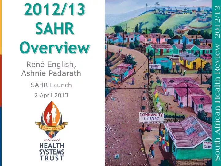2012 13 sahr overview