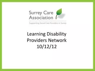 Learning Disability Providers Network 10/12/12