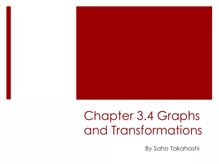 chapter 3 4 graphs and transformations