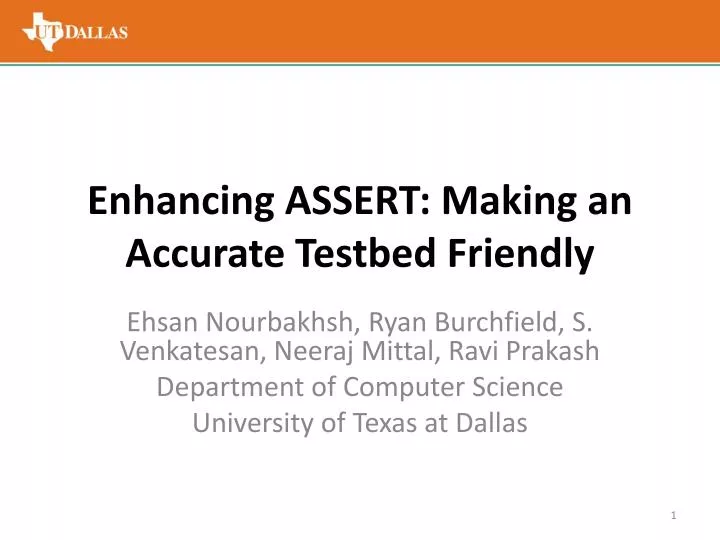 enhancing assert making an accurate testbed friendly