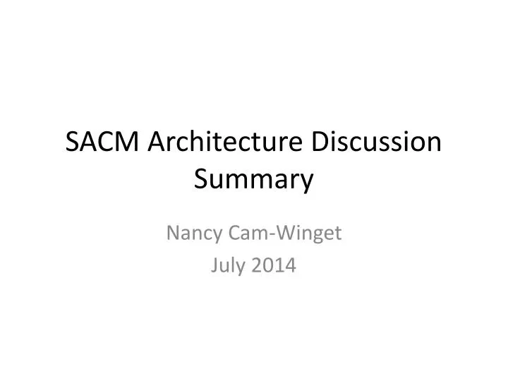 sacm architecture discussion summary