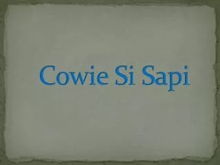 cowie si sapi