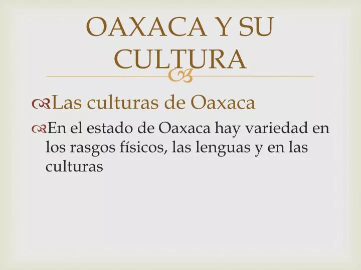oaxaca y su cultura