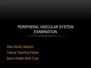 Peripheral Vascular syste m examination