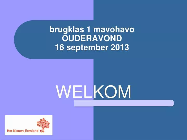 brugklas 1 mavohavo ouderavond 16 september 2013