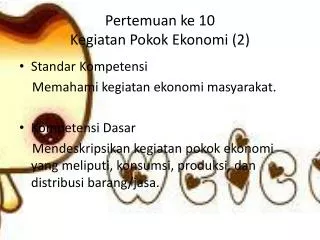 pertemuan ke 10 kegiatan pokok ekonomi 2