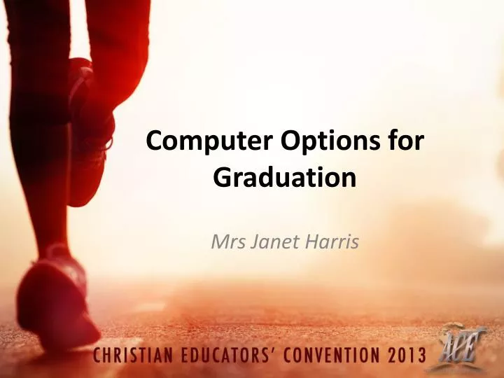 computer options for graduation
