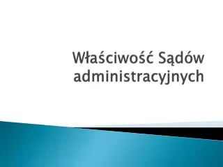 w a ciwo s d w administracyjnych