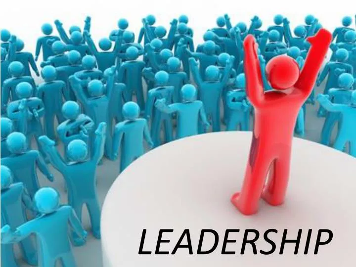 PPT - LEADERSHIP PowerPoint Presentation, Free Download - ID:6277770