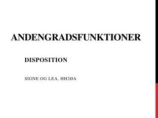 andengradsfunktioner