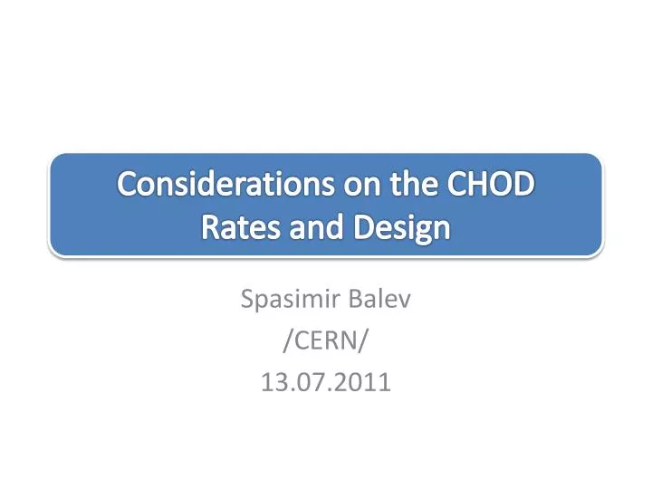 considerations on the chod rates and design