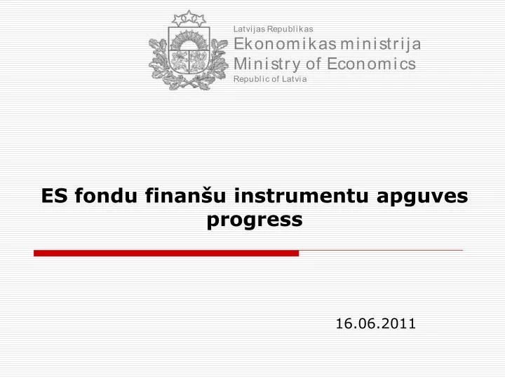 es fondu finan u instrumentu apguves progress