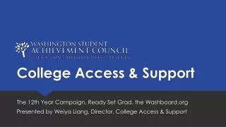 College Access &amp; Support