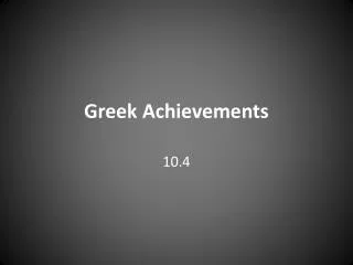 Greek Achievements