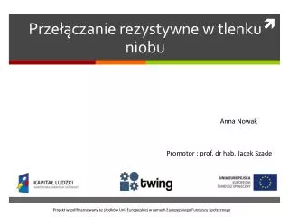 prze czanie rezystywne w tlenku niobu