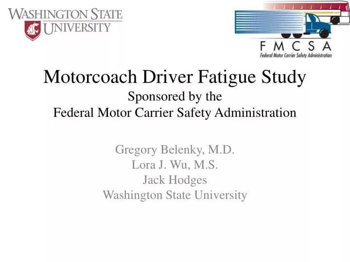 motorcoach driver fatigue study sponsored by the f ederal motor carrier safety administration