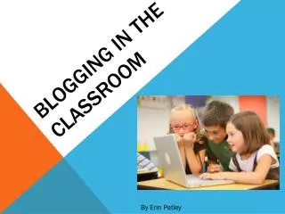 Blogging in the classroom