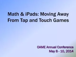 Math &amp; iPads : Moving Away From Tap and Touch Games