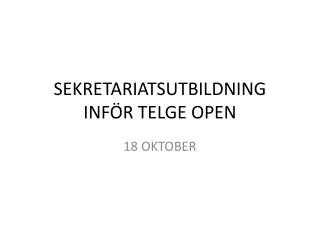 sekretariatsutbildning inf r telge open