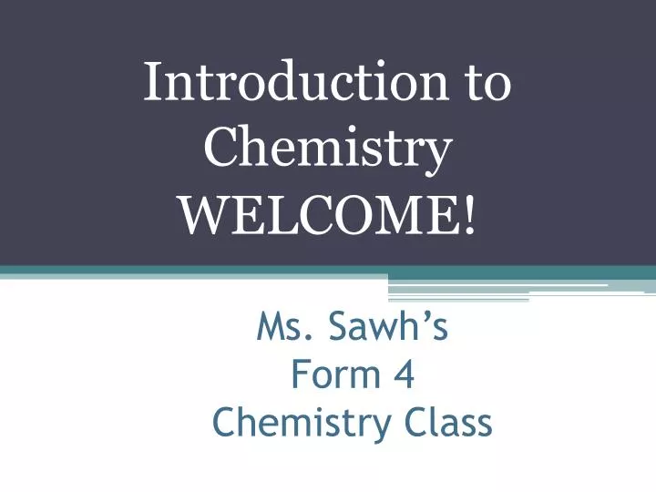 ms sawh s form 4 chemistry class