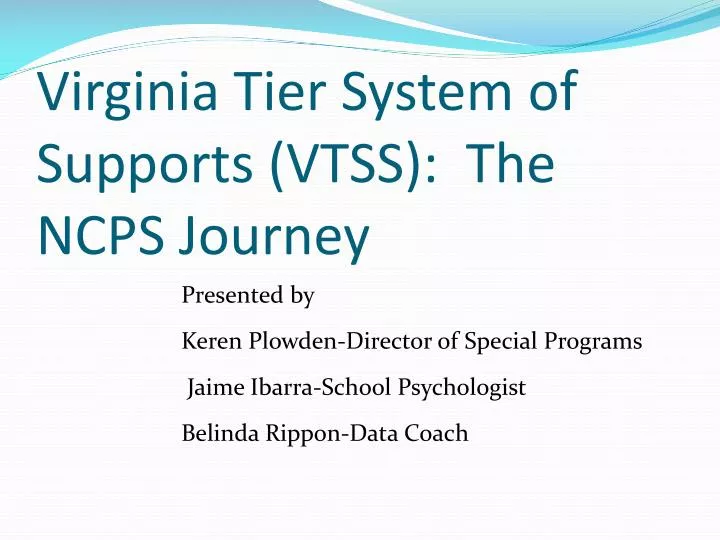 virginia tier system of supports vtss the ncps journey