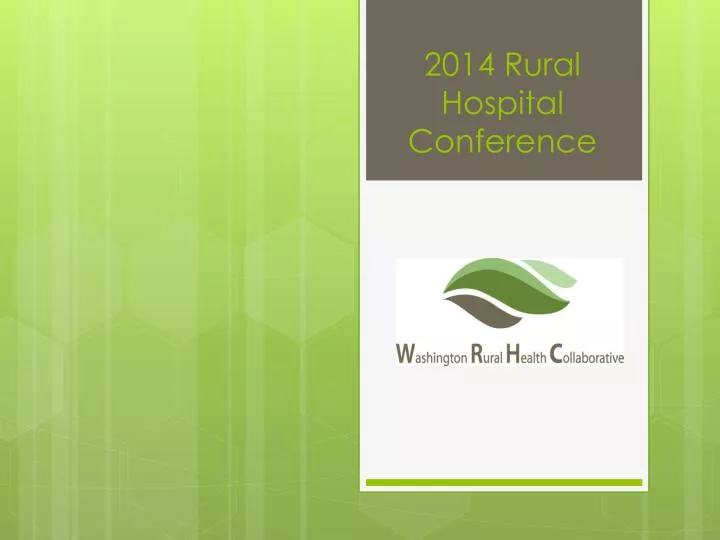 2014 rural hospital conference