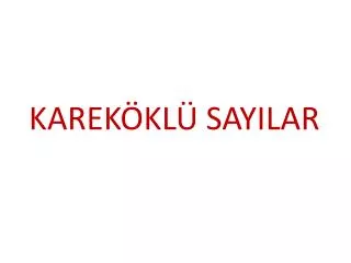 karek kl sayilar