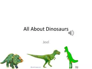 All About Dinosaurs