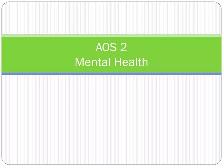 aos 2 mental health