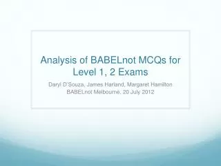 Analysis of BABELnot MCQs for Level 1, 2 Exams