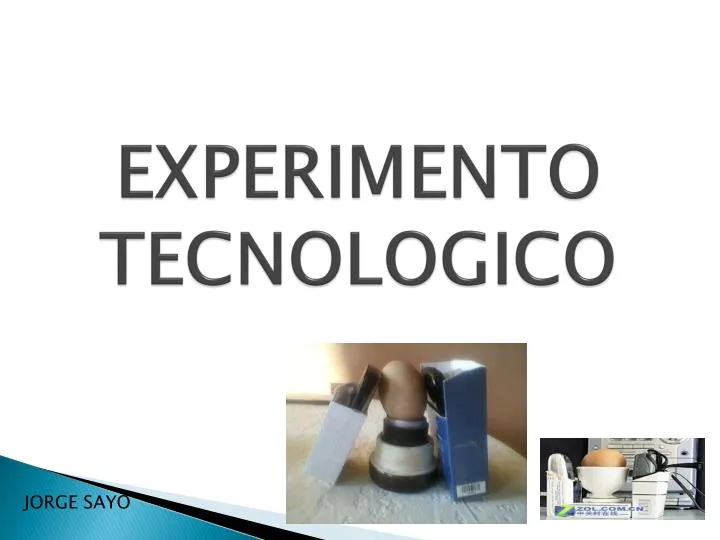 experimento tecnologico