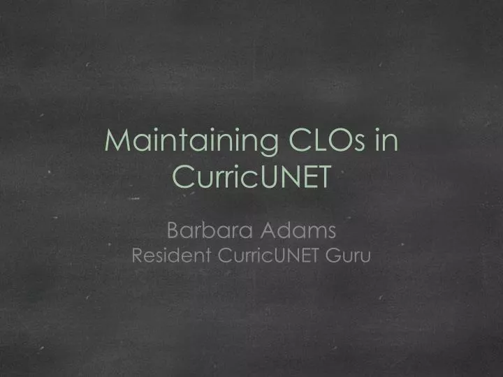 maintaining clos in curricunet