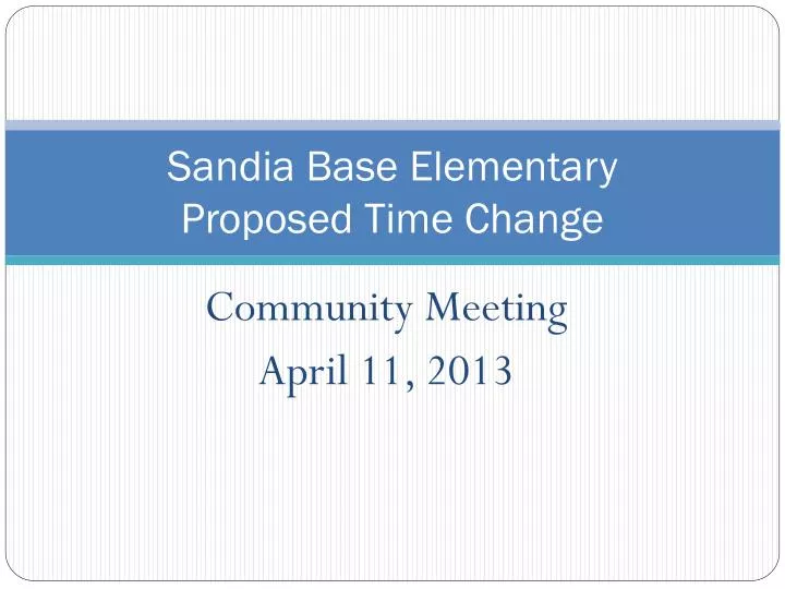 sandia base elementary proposed time change