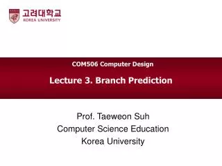 Lecture 3. Branch Prediction