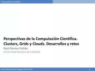 perspectivas de la computaci n cient fica clusters grids y clouds desarrollos y retos