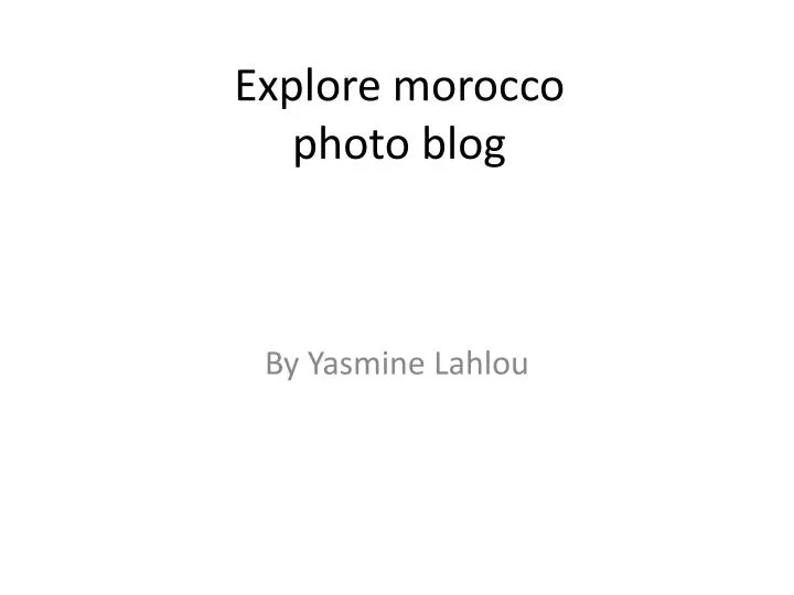 explore morocco photo blog