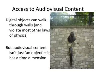 Access to Audiovisual Content