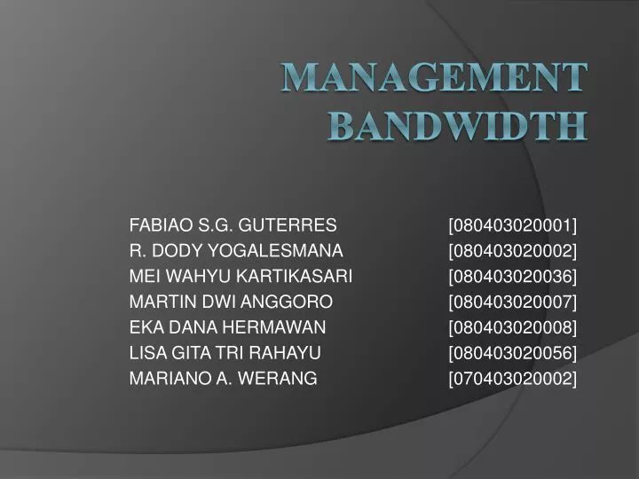 management bandwidth