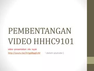 pembentangan video hhhc9101