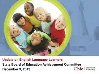 Update on English Language Learners