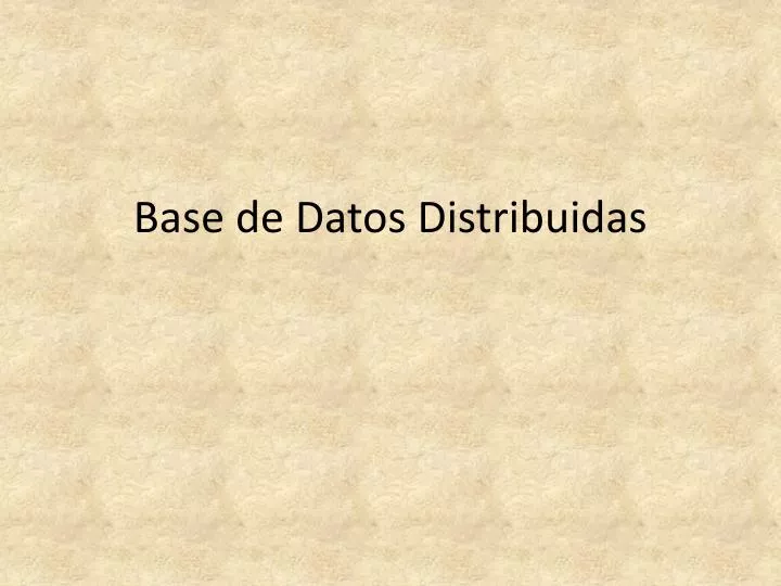 base de datos distribuidas