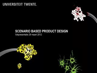 SCENARIO BASED PRODUCT DESIGN