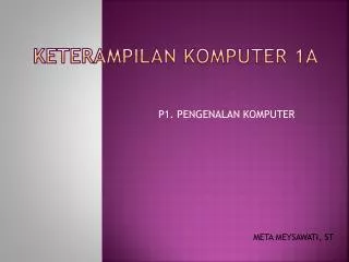keterampilan komputer 1a