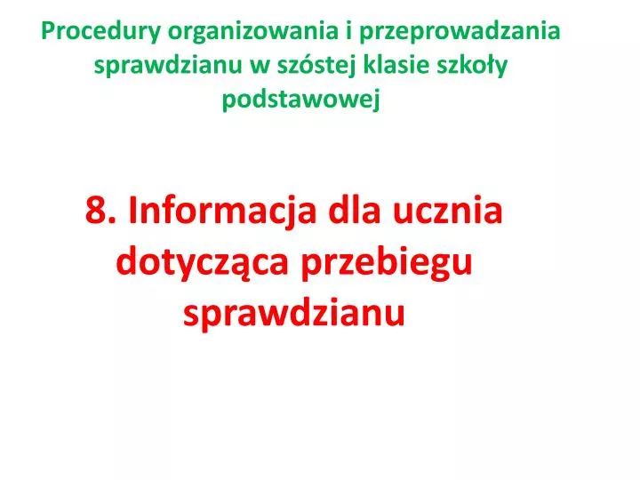 procedury organizowania i przeprowadzania sprawdzianu w sz stej klasie szko y podstawowej