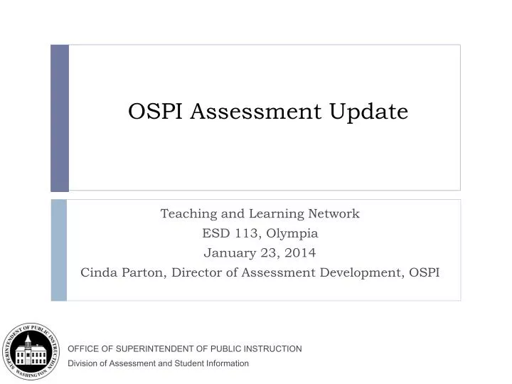 ospi assessment update