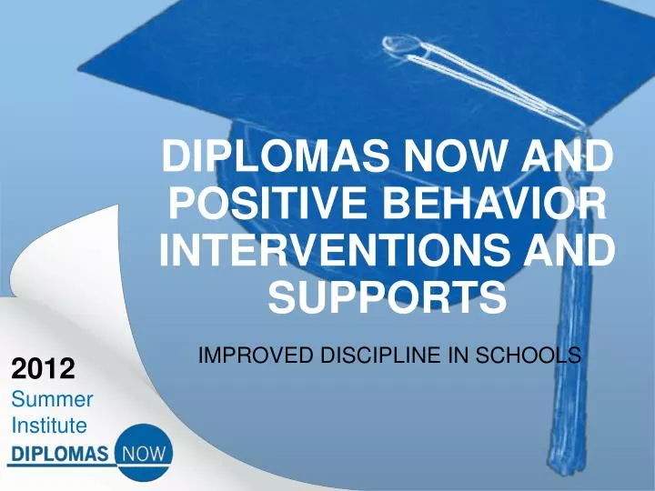 diplomas now and positive behavior interventions and supports