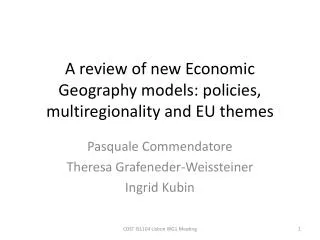 A r eview of new Economic Geography models: policies, multiregionality and EU themes